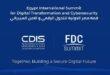 مايو المقبل .. انطلاق مؤتمر ومعرض CDIS و FDC بعنوان “قمة مصر الدولية للتحول الرقمي والأمن السيبراني” 